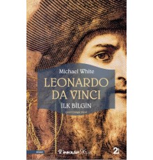 Leonardo Da Vinci - İlk Bilgin