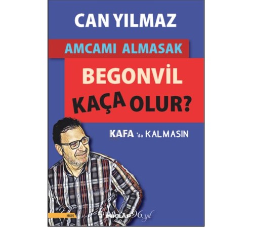Amcamı Almasak Begonvil Kaça Olur? Amcamı Almasak Begonvil Kaça Olur?