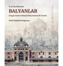 İç ve Dış Mimaride Balyanlar