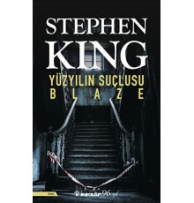 Yüzyılın Suçlusu Blaze