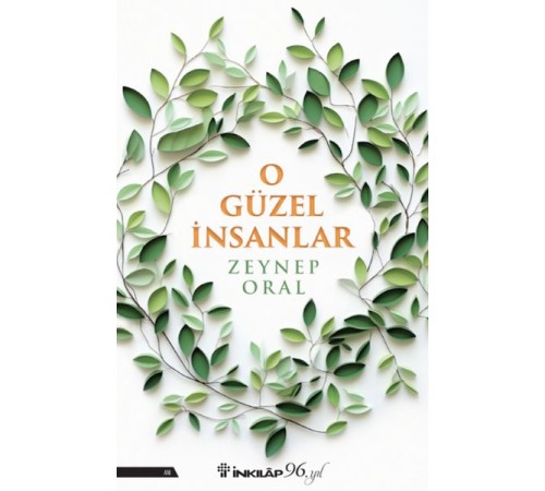 O Güzel insanlar