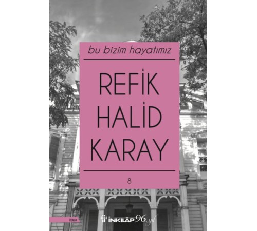 Bu Bizim Hayatımız - Yeni Kapak Bu Bizim Hayatımız - Yeni Kapak