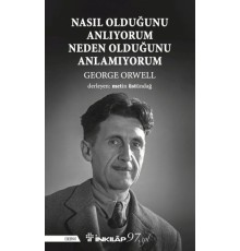 Nasıl Olduğunu Anlıyorum Neden Olduğunu Anlamıyorum