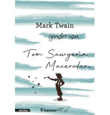 Tom Sawyerin Maceraları - Gençler İçin (Yeni Kapak)
