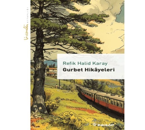 Gurbet Hikayeleri - Livaneli Kitaplığı