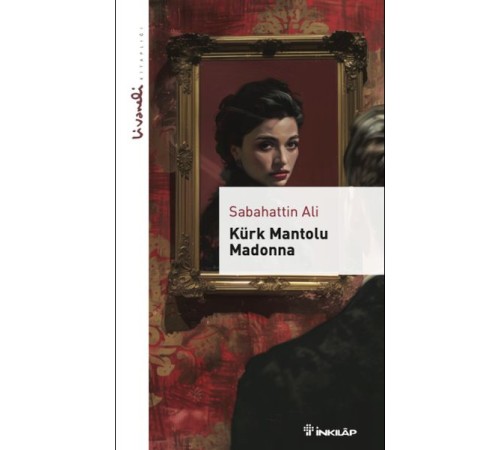 Kürk Mantolu Madonna - Livaneli Kitaplığı