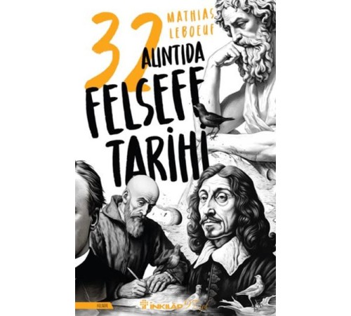 32 Alıntıda Felsefe Tarihi