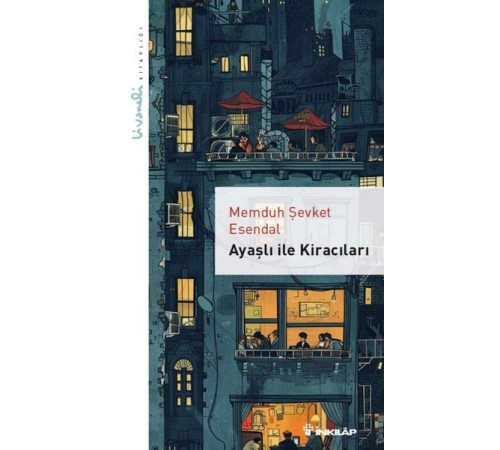 Ayaşlı ile Kiracıları – Livaneli Kitaplığı