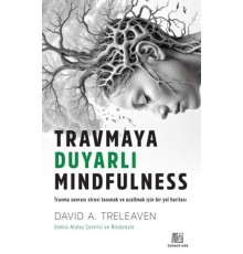 Travmaya Duyarlı Mindfulness