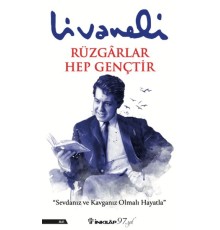 Rüzgarlar Hep Gençtir