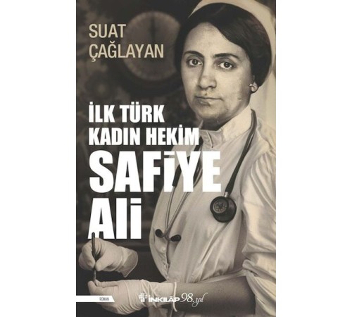 İlk Türk Kadın Hekim Safiye Ali