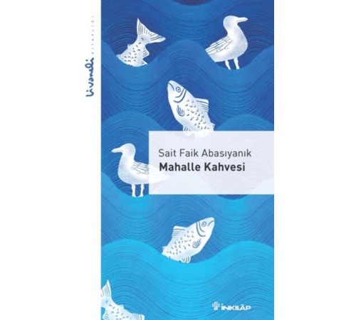 Mahalle Kahvesi - Livaneli Kitaplığı