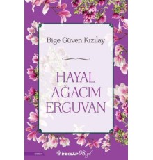 Hayal Ağacım Erguvan