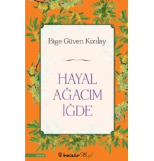 Hayal Ağacım İğde