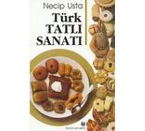 Türk Tatlı Sanatı