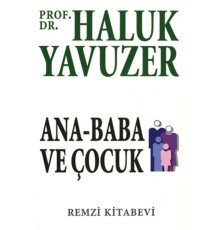 Ana Baba ve Çocuk