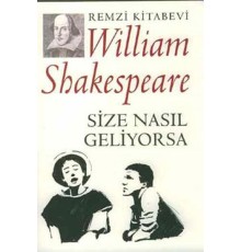 Size Nasıl Geliyorsa