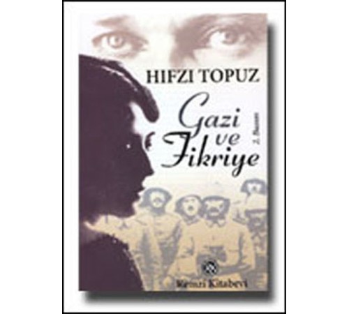 Gazi ve Fikriye Gazi ve Fikriye