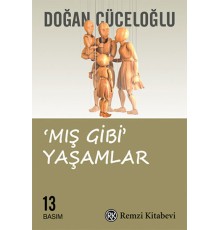 Mış Gibi Yaşamlar