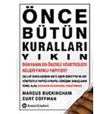 Önce Bütün Kuralları Yıkın