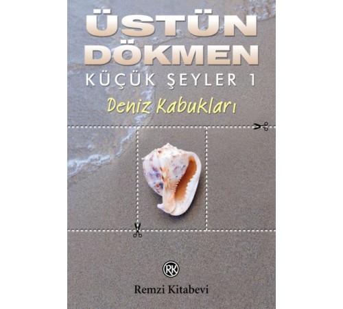 Küçük Şeyler 1 - Deniz Kabukları