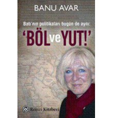 Böl ve Yut!