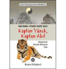 Zen Girişimcinin Rehberi Kaplan Yürek, Kaplan Akıl