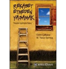 Rekabet Etmeden Yaşamak