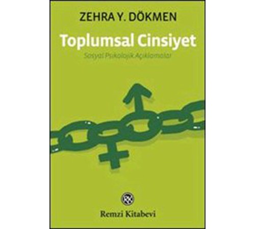 Toplumsal Cinsiyet - Sosyal Psikolojik Açıklamalar Toplumsal Cinsiyet - Sosyal Psikolojik Açıklamalar