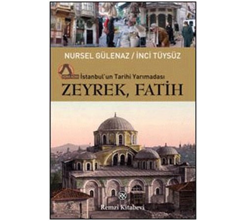 Zeyrek, Fatih Zeyrek, Fatih