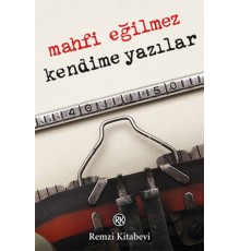 Kendime Yazılar