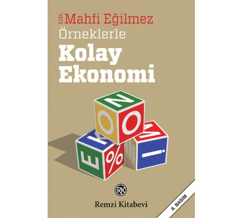 Örneklerle Kolay Ekonomi Örneklerle Kolay Ekonomi
