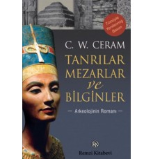 Tanrılar, Mezarlar ve Bilginler