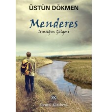 Menderes Irmağın Gölgesi