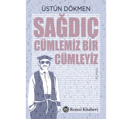 Sağdıç - Cümlemiz Bir Cümleyiz Sağdıç - Cümlemiz Bir Cümleyiz