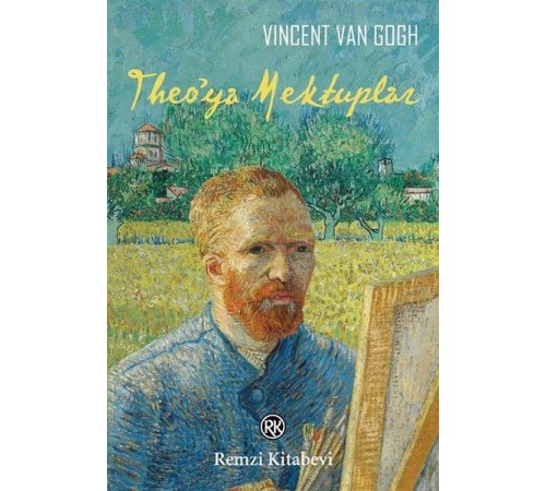 Theo’ya Mektuplar Theo’ya Mektuplar