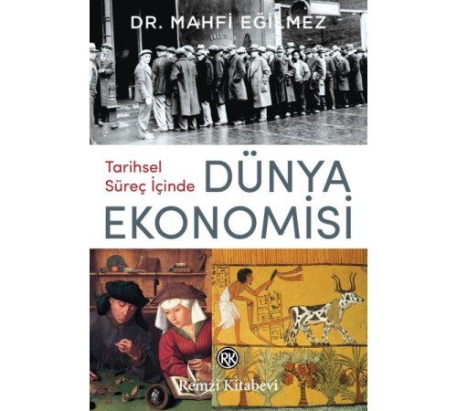 Tarihsel Süreç İçinde Dünya Ekonomisi