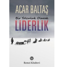 Bir Yolculuk Olarak - Liderlik