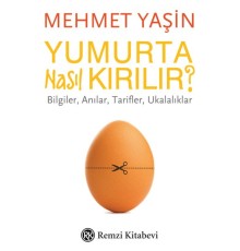 Yumurta Nasıl Kırılır?