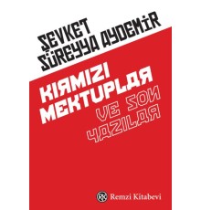 Kırmızı Mektuplar ve Son Yazılar