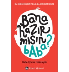 Bana Hazır mısın Baba?