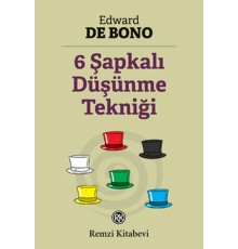 6 Şapkalı Düşünme Tekniği