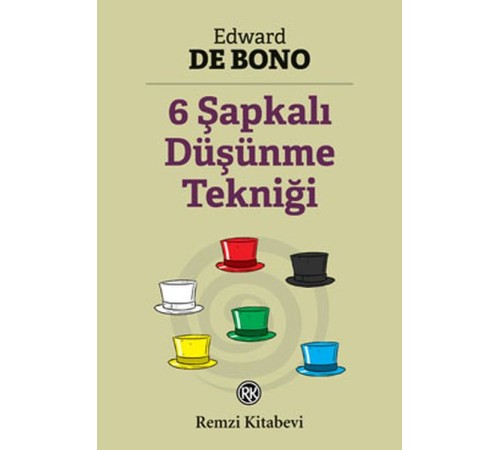 6 Şapkalı Düşünme Tekniği