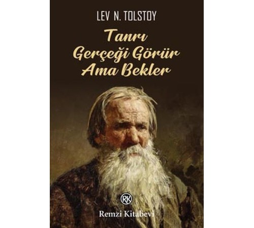 Tanrı Gerçeği Görür Ama Bekler Tanrı Gerçeği Görür Ama Bekler