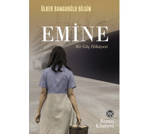 Emine Bir Göç Hikâyesi
