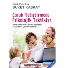 Çocuk Yetiştirmede Psikolojik Taktikler