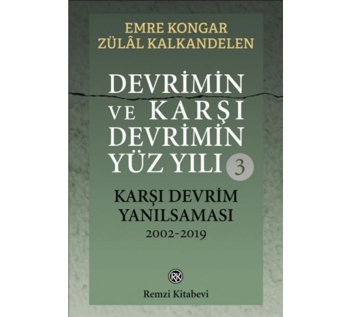 Devrimin ve Karşı Devrimin Yüz Yılı-3