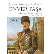 Enver Paşa - Cilt 2