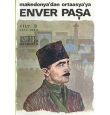 Enver Paşa - Cilt 3