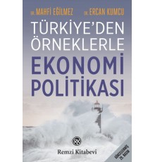 Türkiye'den Örneklerle Ekonomi Politikası